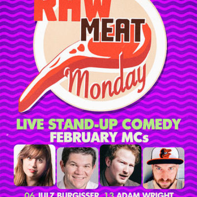 Raw Meat Monday Feb 2017